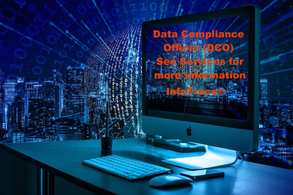 Data Compliance Officer - InfoTrace 'Making Darkness Visible' Contact Us for full details.